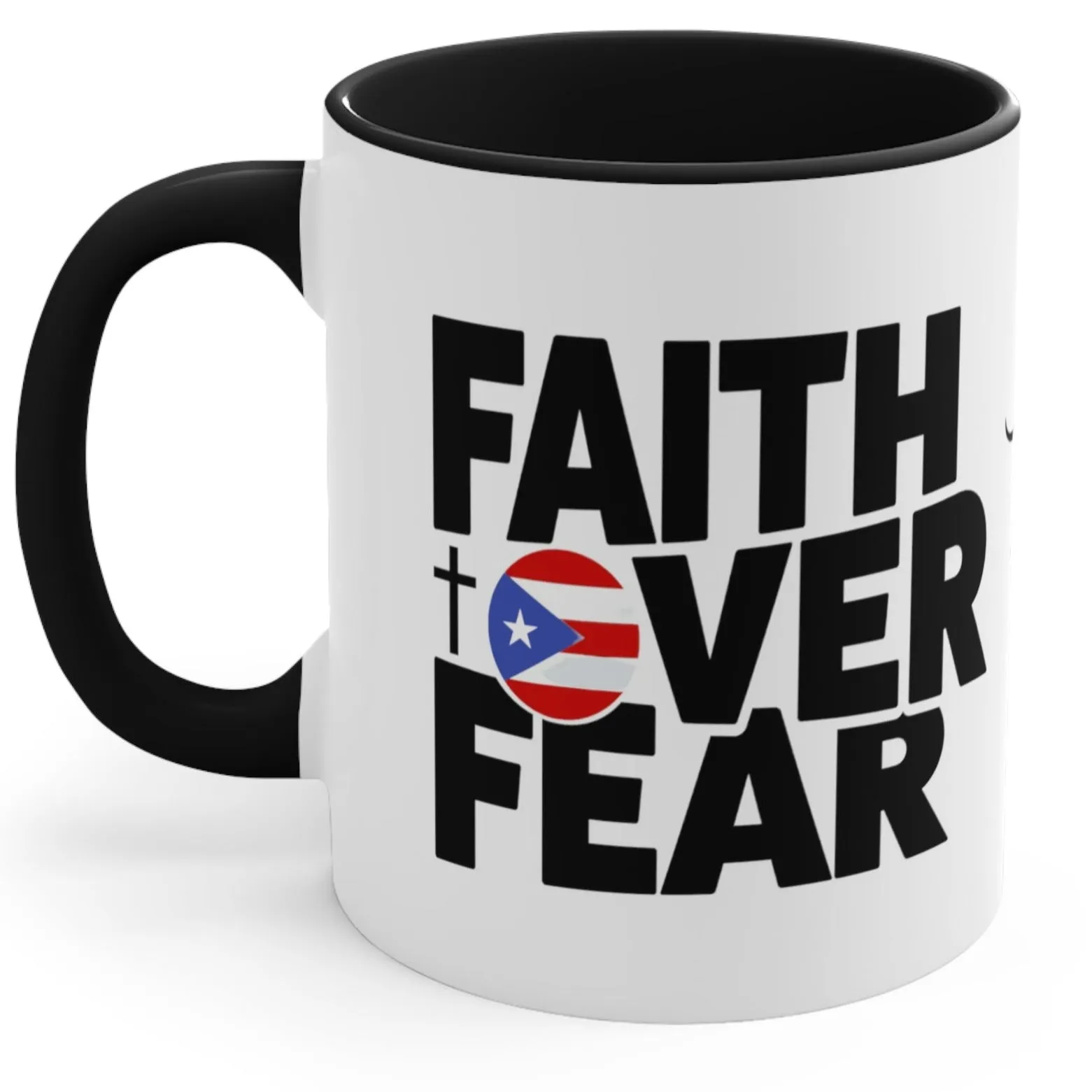 FAITH OVER FEAR with Puerto Rican Flag Mug Puerto Rico Coffee Cup Free Shipping