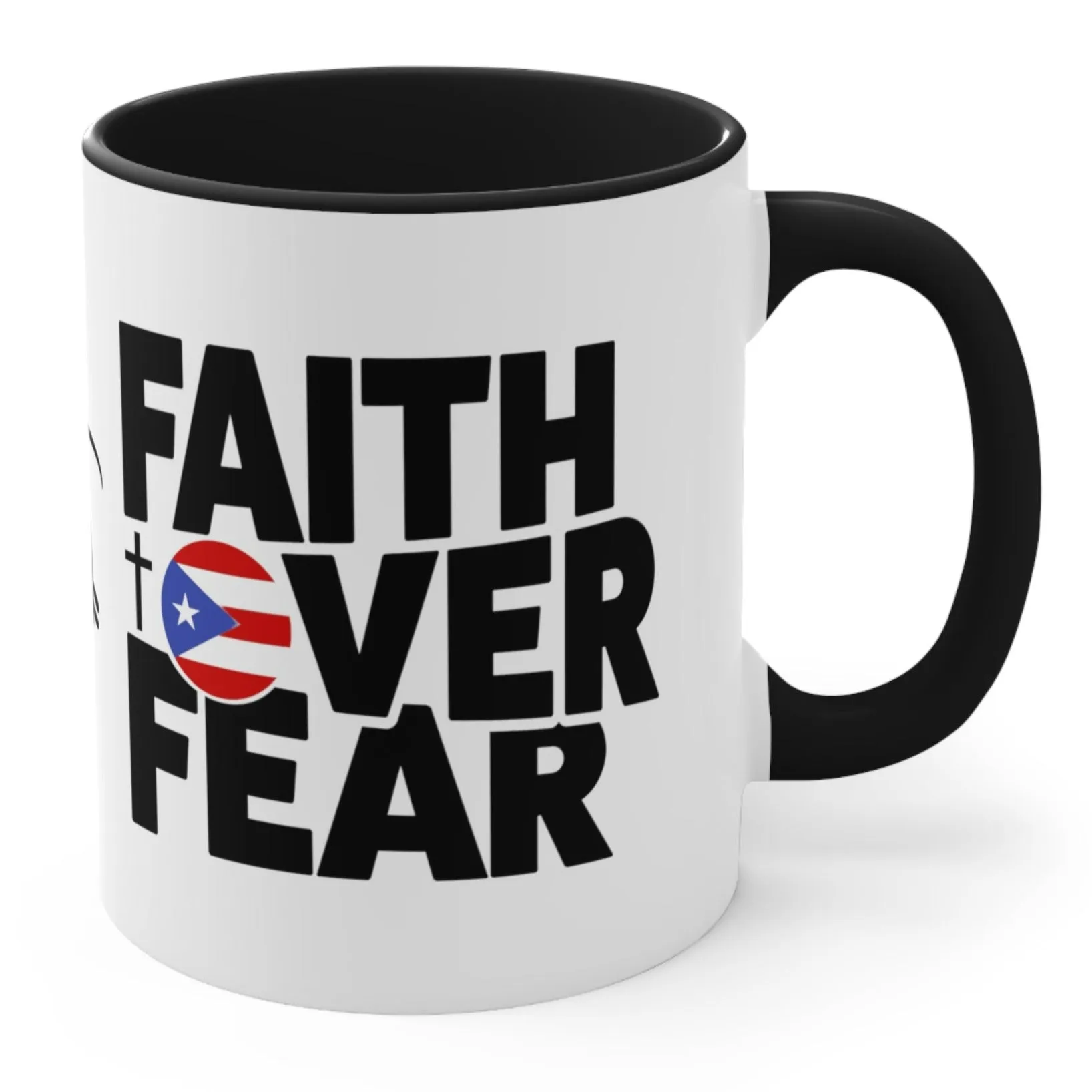 FAITH OVER FEAR with Puerto Rican Flag Mug Puerto Rico Coffee Cup Free Shipping