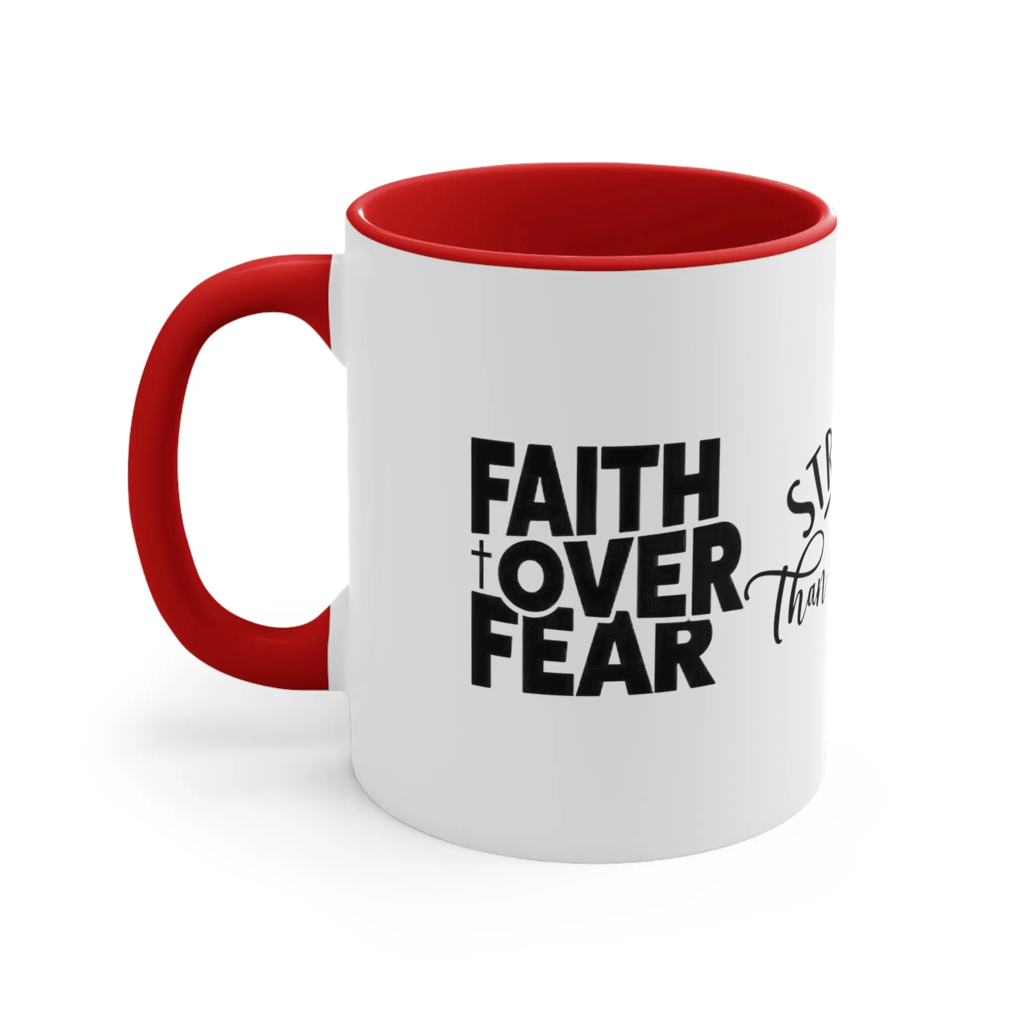 STRONGER THAN YESTERDAY - FAITH OVER FEAR MUG - MUGSCITY - Free Shipping